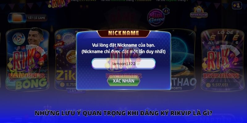 Những lưu ý quan trọng khi đăng ký Rikvip là gì?